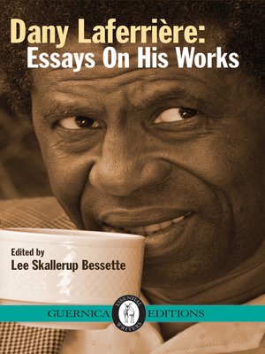 cover image of Dany Laferriere : Essays on His Works